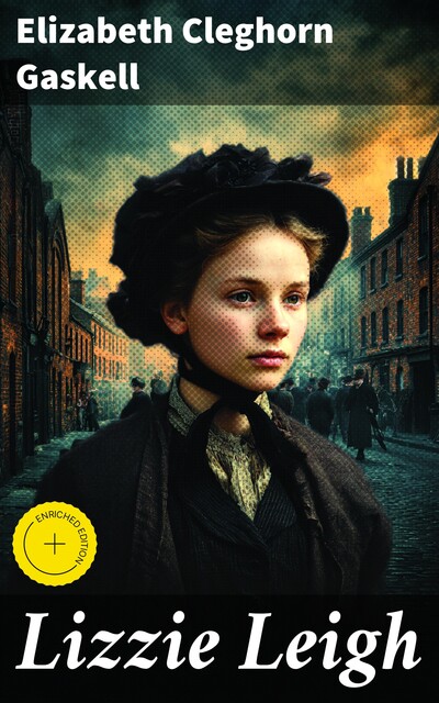 Lizzie Leigh, Elizabeth Gaskell