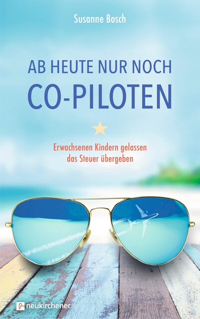 Ab heute nur noch Co-Piloten, Susanne Bosch