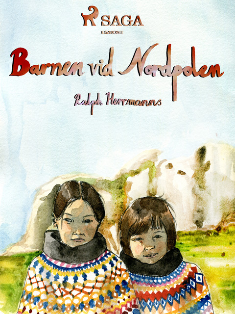 Barnen vid Nordpolen, Ralph Herrmanns