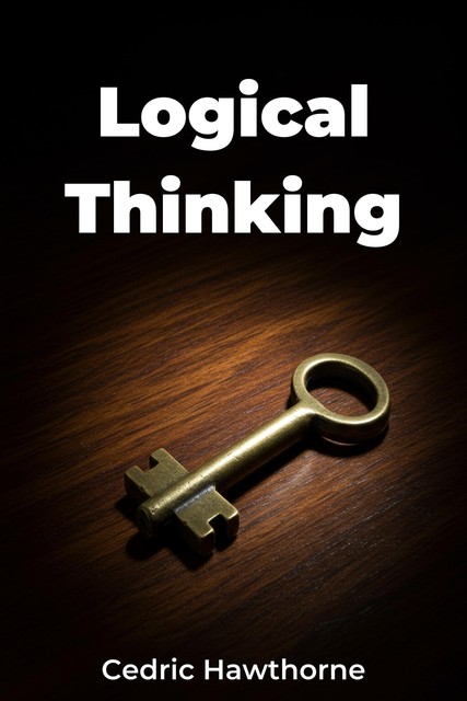 Logical Thinking, Cedric Hawthorne