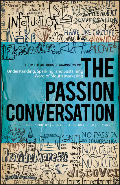 The Passion Conversation, John Moore, Geno Church, Greg Cordell, Robbin Phillips