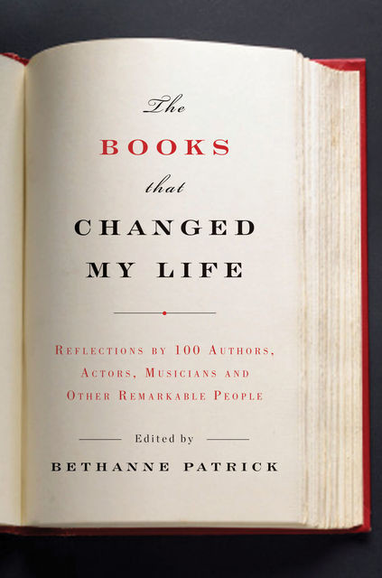 The Books That Changed My Life, Bethanne Patrick
