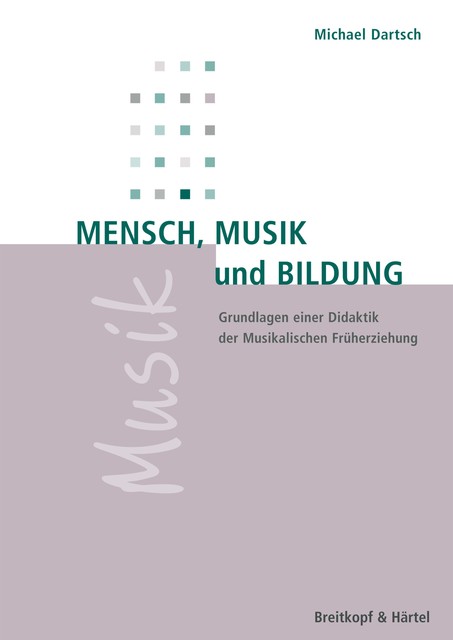 Mensch, Musik, Bildung, Michael Dartsch