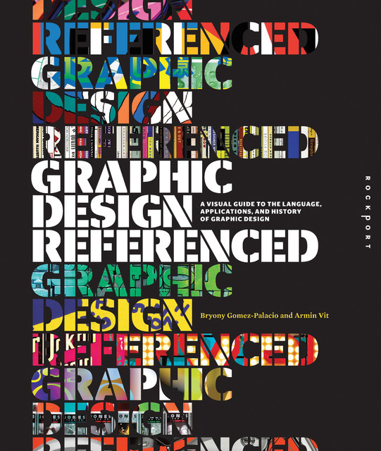 Graphic Design, Referenced, Armin Vit, Bryony Gomez Palacio