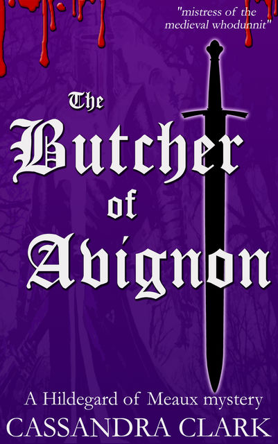 The Butcher of Avignon, Cassandra Clark