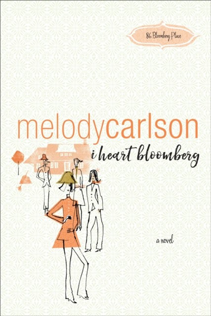 i heart bloomberg, Melody Carlson