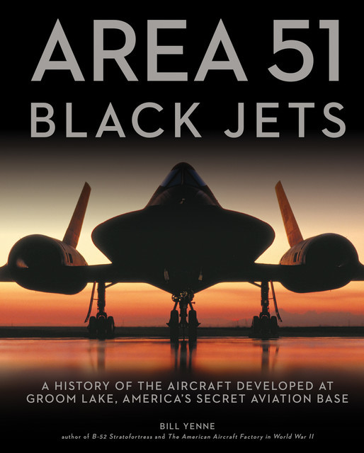 Area 51 – Black Jets, Yenne Bill