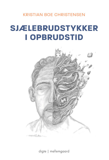 SJÆLEBRUDSTYKKER I OPBRUDSTID, Kristian Boe Christensen