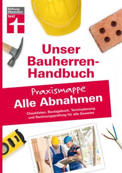 Bauherren-Praxismappe für alle Abnahmen, Rüdiger Krisch