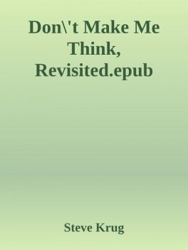 Don\'t Make Me Think, Revisited.epub, Steve Krug