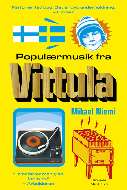 Populærmusik fra Vittula, Mikael Niemi