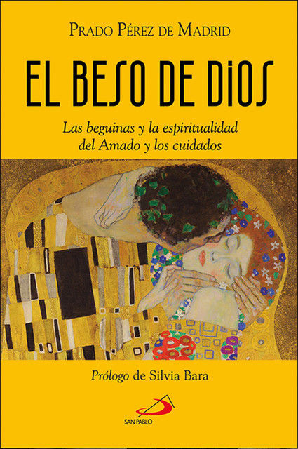 El beso de Dios, Prado Pérez de Madrid