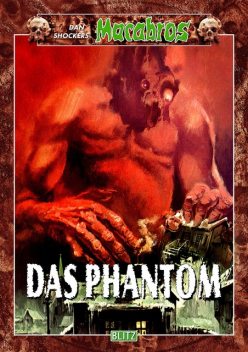 Macabros 011: Das Phantom, Dan Shocker