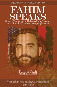 Fahim Speaks, Michael Moffett, Fahim Fazli