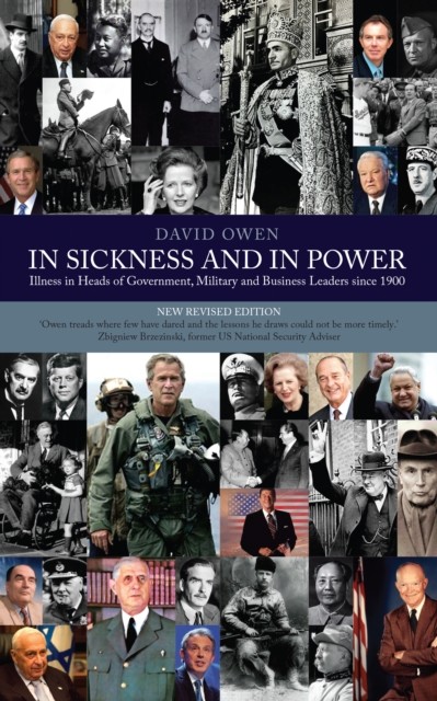 In Sickness and In Power, David Owen