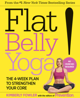 Flat Belly Yoga, The Prevention, Kimberly Fowler