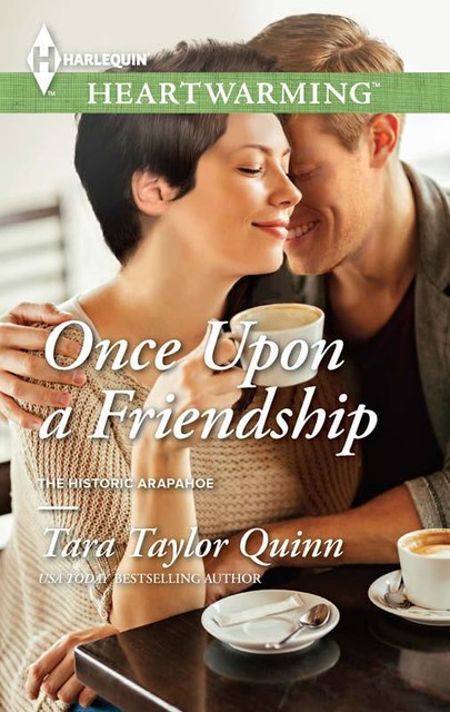 Once Upon A Friendship, Tara Taylor Quinn