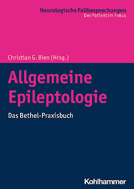 Allgemeine Epileptologie, Christian G. Bien