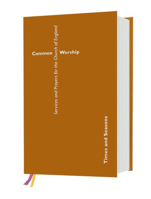 Common Worship: Times and Seasons, Church Of England