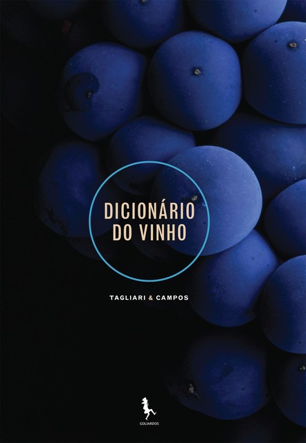 Dicionário do Vinho, Rogério de Campos, Mauricio Tagliari