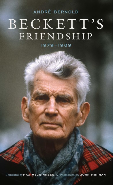 Beckett's Friendship, Aidan Mathews, André Bernold