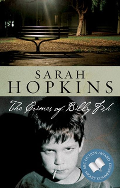 Crimes of Billy Fish, Sarah Hopkins