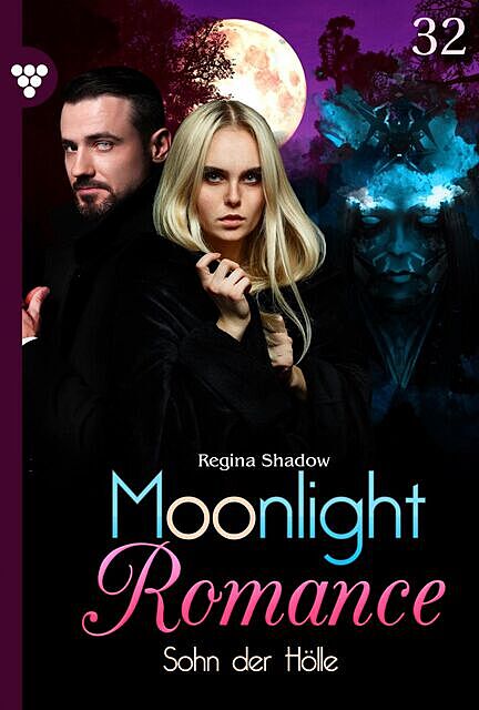 Moonlight Romance 32 – Romantic Thriller, Regina Shadow