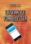 LIVSFARLIGE FORBINDELSER, Steen Buus Johannesen