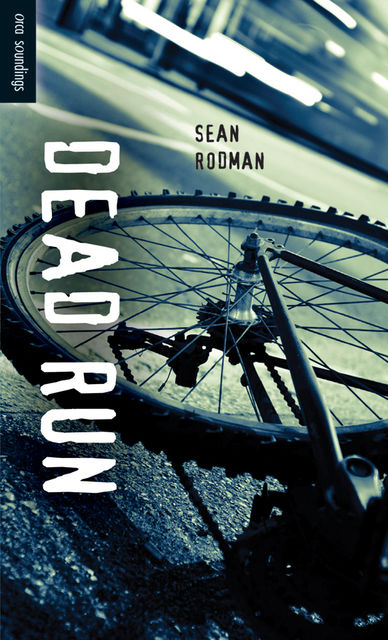 Dead Run, Sean Rodman