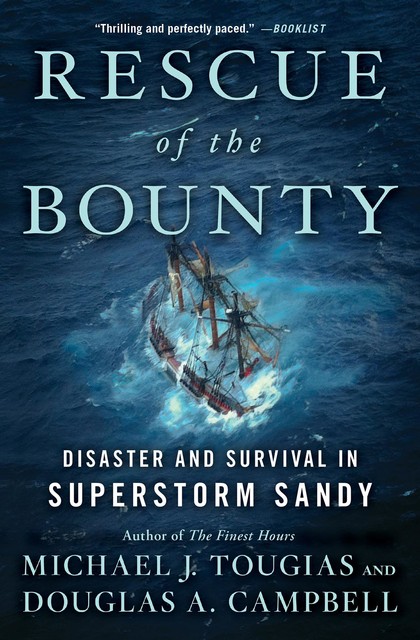 Rescue of the Bounty, Michael Tougias, Douglas A. Campbell