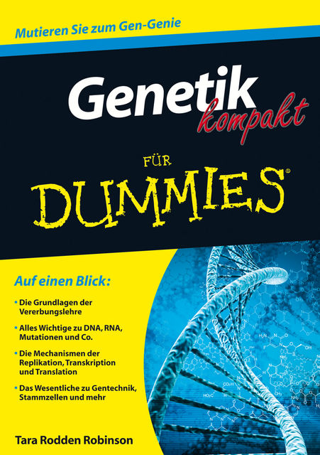 Genetik kompakt für Dummies, Tara Rodden Robinson