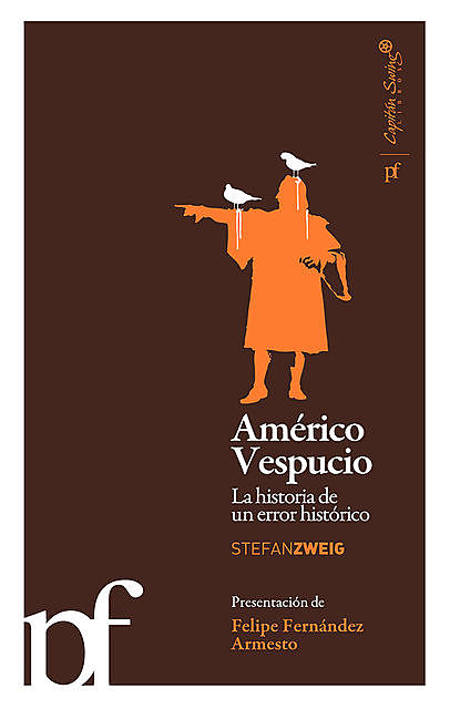 Americo Vespucio, Stefan Zweig