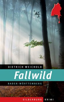 Fallwild, Dietrich Weichold