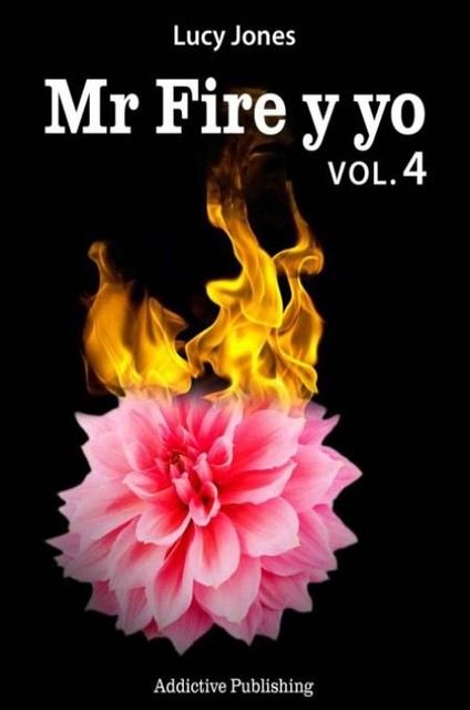 Mr Fire y yo Vol.4, Lucy Jones