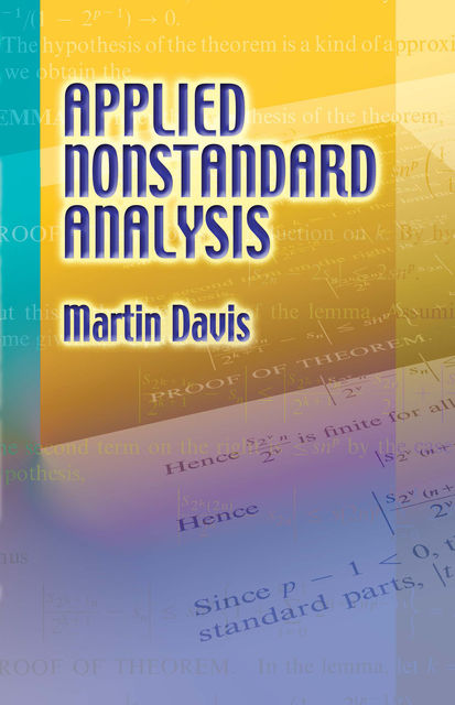 Applied Nonstandard Analysis, Martin Davis
