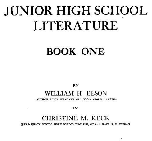 Junior High School Literature, Book 1, William H.Elson