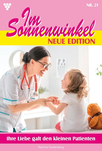 Im Sonnenwinkel Classic 21 – Familienroman, Patricia Vandenberg