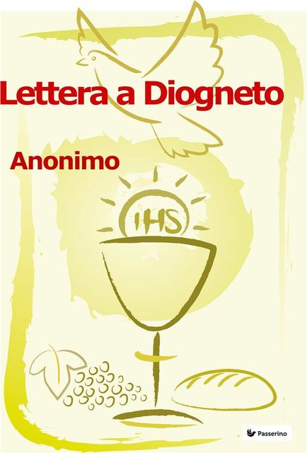 Lettera a Diogneto, Anónimo
