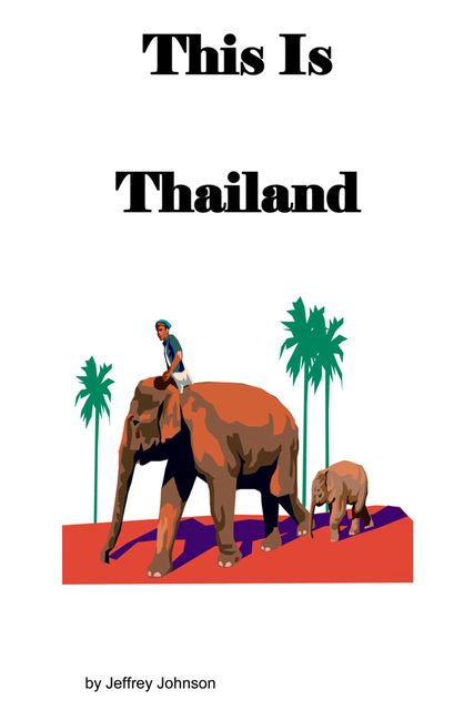 This is Thailand, Jeffrey Johnson