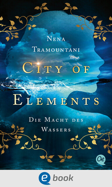 City of Elements 1. Die Macht des Wassers, Nena Tramountani