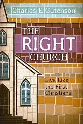 The Right Church, Charles E. Gutenson