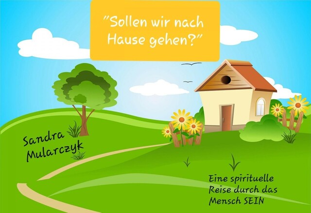 Sollen wir nach Hause gehen, Sandra Mularczyk