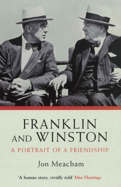 Franklin And Winston, Jon Meacham