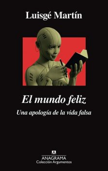El mundo feliz, Luisgé Martín