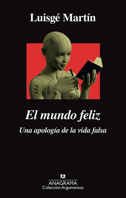 El mundo feliz, Luisgé Martín