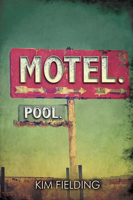 Motel. Pool, Kim Fielding