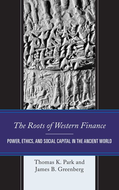 The Roots of Western Finance, Thomas K. Park, James B. Greenberg