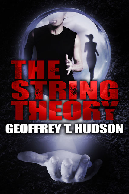 The String Theory, Geoffrey T.Hudson