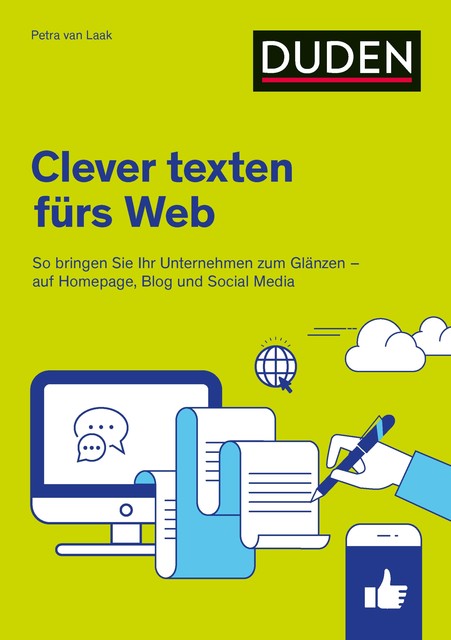 Duden Ratgeber – Clever texten fürs Web, Petra van Laak