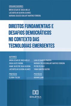 Direitos Fundamentais e Desafios Democráticos no Contexto das Tecnologias Emergentes, Breno Cesar de Souza Mello